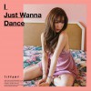 Tiffany I Just Wanna Dance 试听