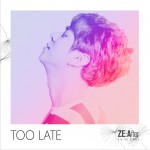 TOO LATE详情
