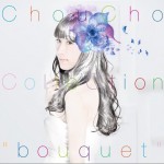 ChouCho ColleCtion“bouquet”详情