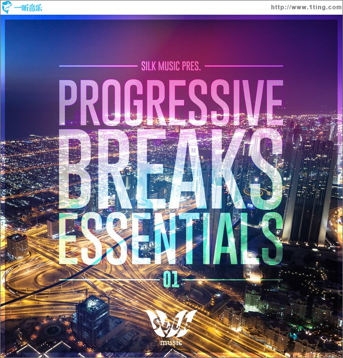 Silk Music Pres. Progressive Breaks Essentials 01
