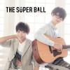 The Super Ball ココロのブランケット (instrumental) 试听