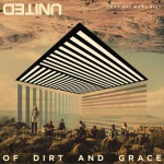 Of Dirt And Grace (Live From The Land)详情