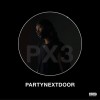 PARTYNEXTDOOR High Hopes 试听
