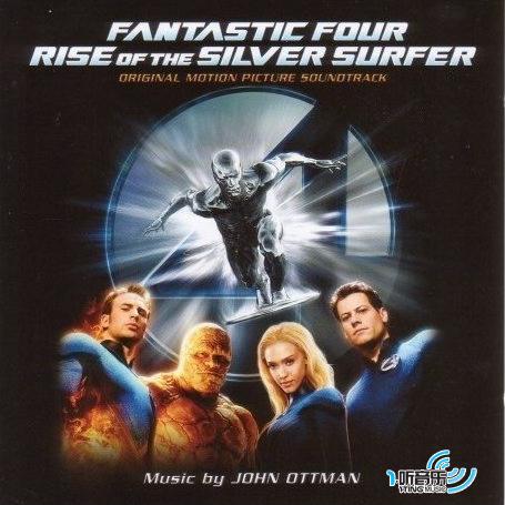 Fantastic Four: Rise of the Silver Surfer OST 神奇四侠2:银影侠 电影原声带