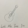 谢雨维 Let Me Tell You 试听