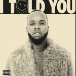 I Told You详情