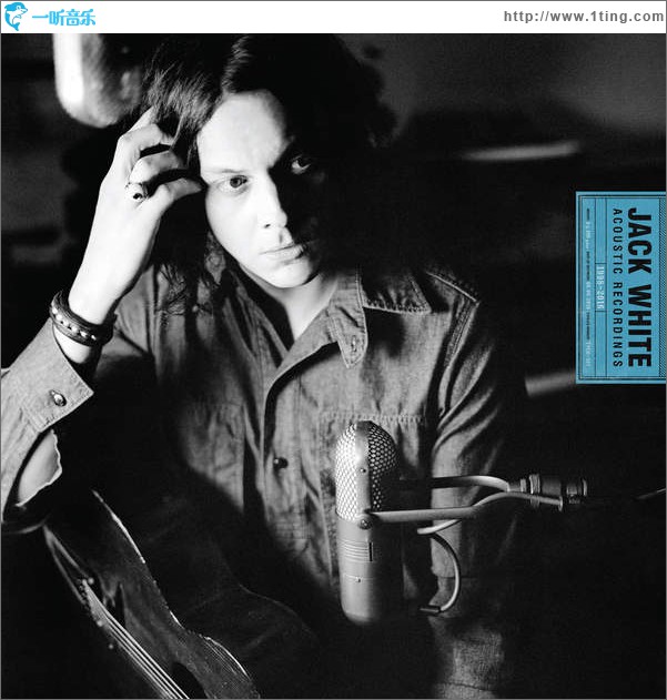 Jack White Acoustic Recordings 1998 - 2016
