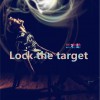 王宥勋 Lock the target 试听