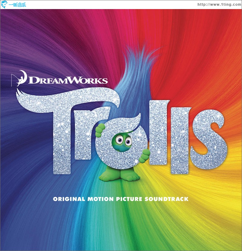 Trolls (Original Motion Picture Soundtrack) 音乐动画电影《丑娃》原声带