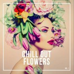 Chill Out Fruits, Vol. 1