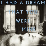 I Had A Dream That You Were Mine详情