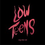 Low Teens详情