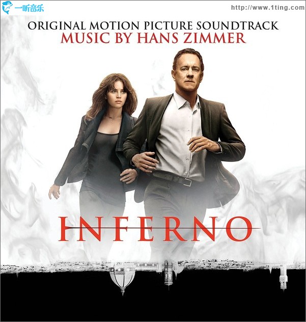 Inferno (Original Motion Picture Soundtrack) 电影《但丁密码》原声带