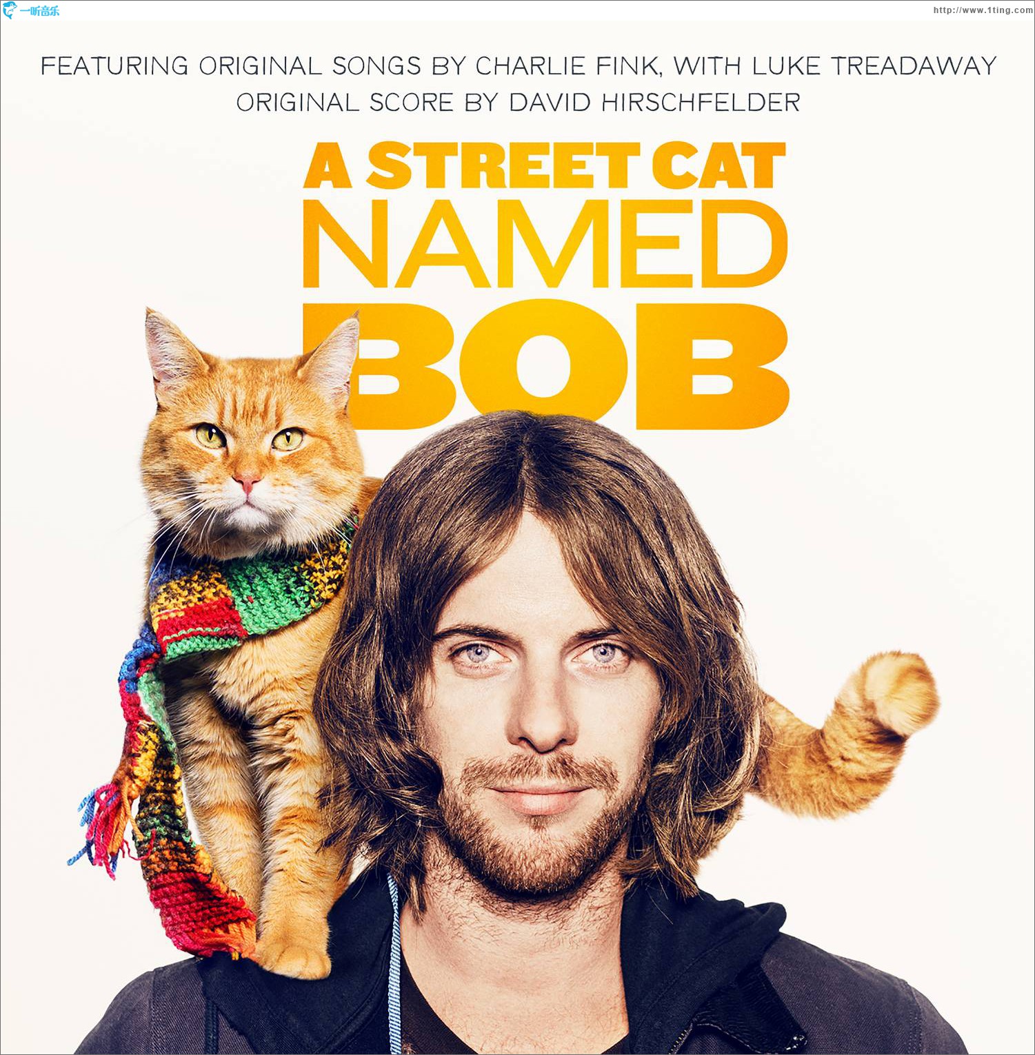 A Street Cat Named Bob (Original Motion Picture Soundtrack) 流浪猫鲍勃 原声