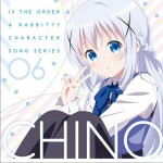 TVアニメ「ご注文はうさぎですか??」キャラクターソングシリーズ06 チノ详情