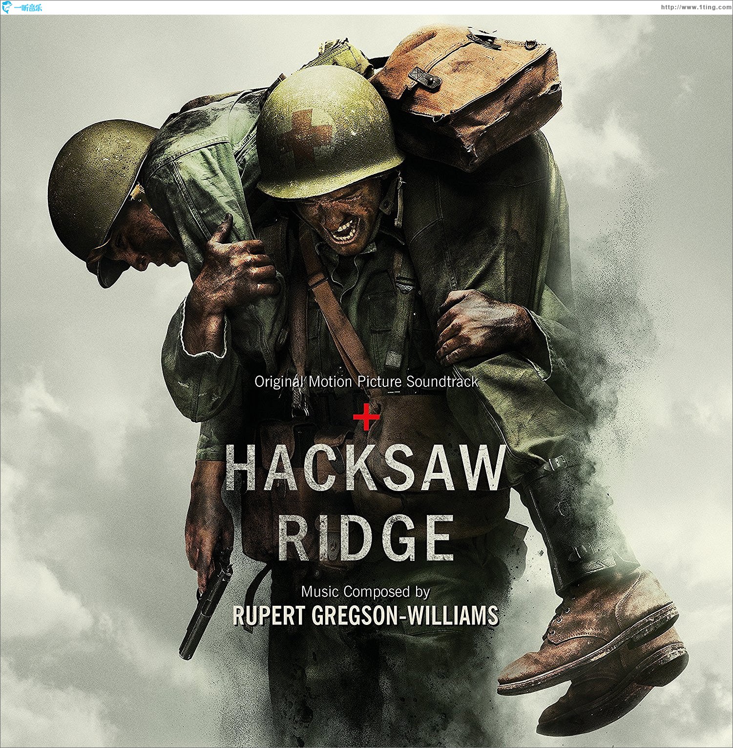 hacksaw ridge (original motion picture soundtrack) 電影《血戰鋼