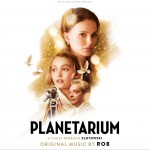 Planetarium (Original Picture Motion Soundtrack) 电影《天文馆》原声详情