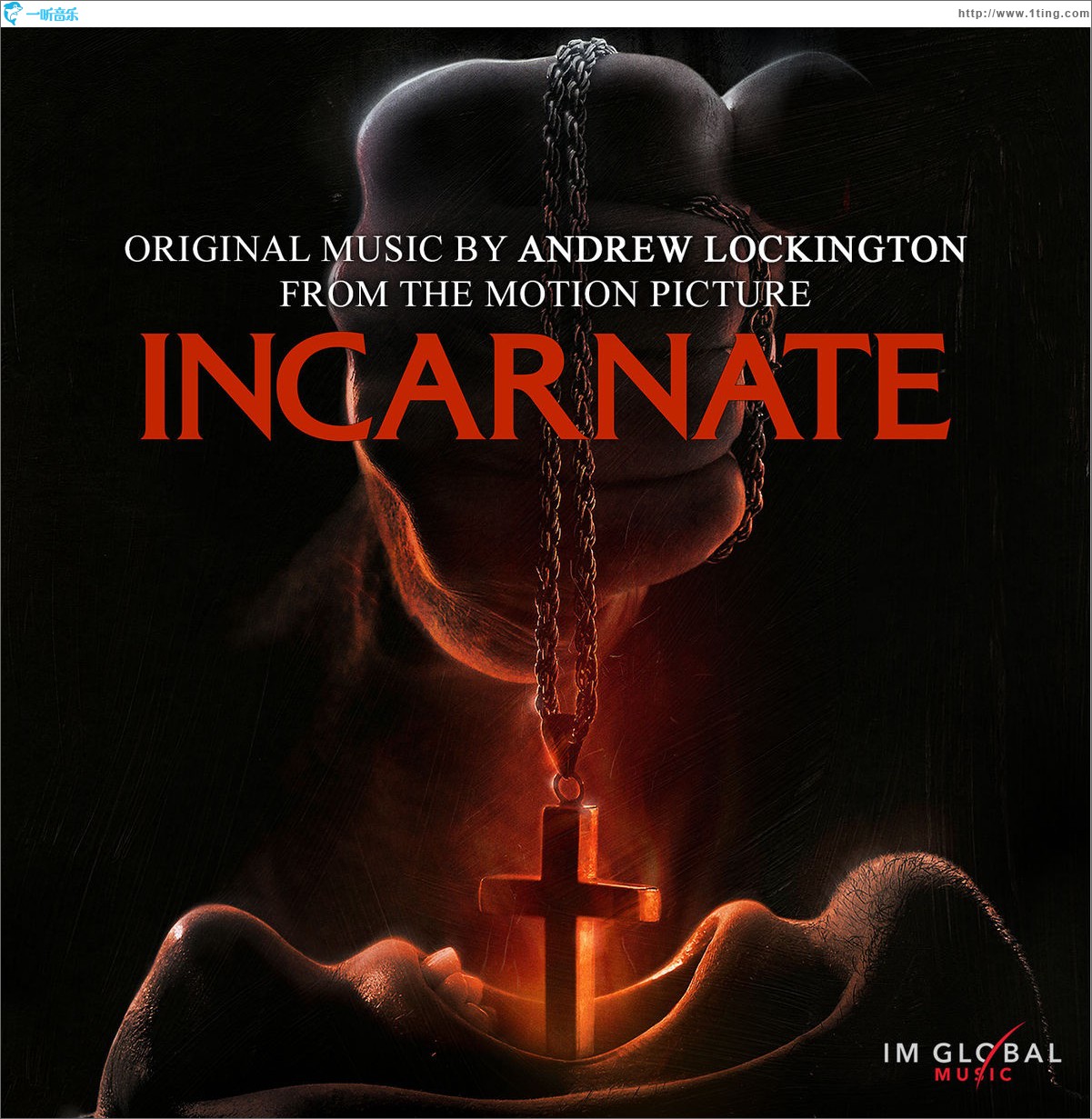 Incarnate (Original Motion Picture Soundtrack) 电影《化身》原声