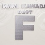 MAMI KAWADA BEST 