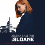 Miss Sloane (Original Motion Picture Soundtrack) 电影《斯隆女士》原声详情