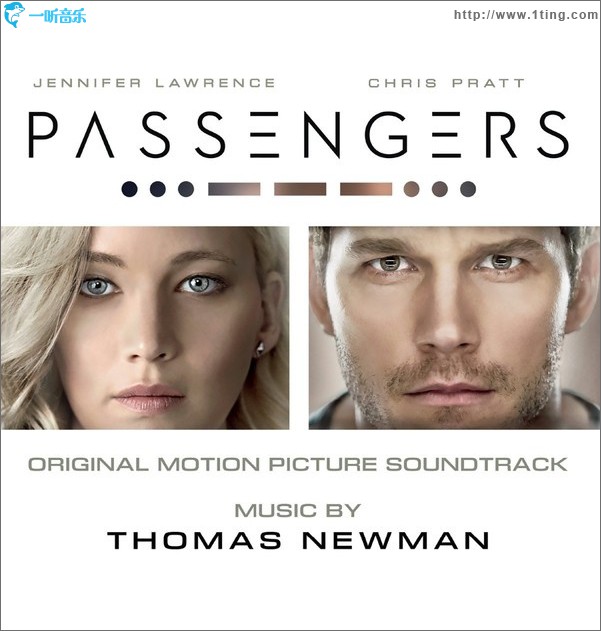 Passengers (Original Motion Picture Soundtrack) 电影《太空旅客》原声