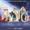 Sing (Original Motion Picture Score) 电影《欢乐好声音》原声