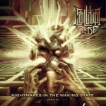 Nightmares in the Waking State - Part II详情