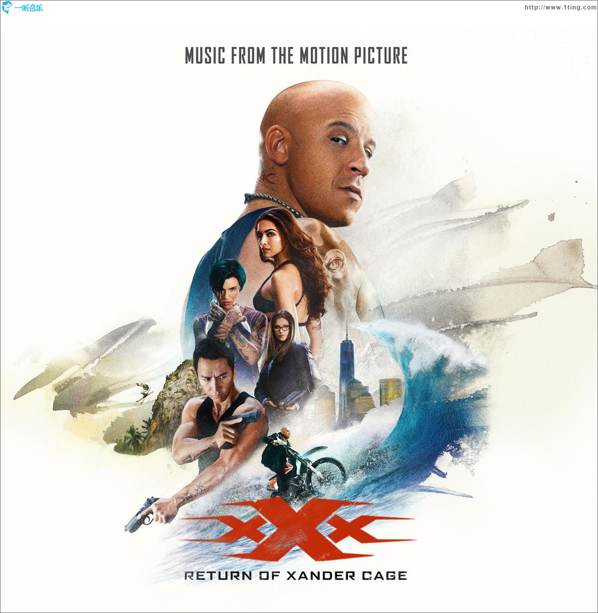 xXx: Return of Xander Cage (Music from the Motion Picture) 极限特工：终极回归