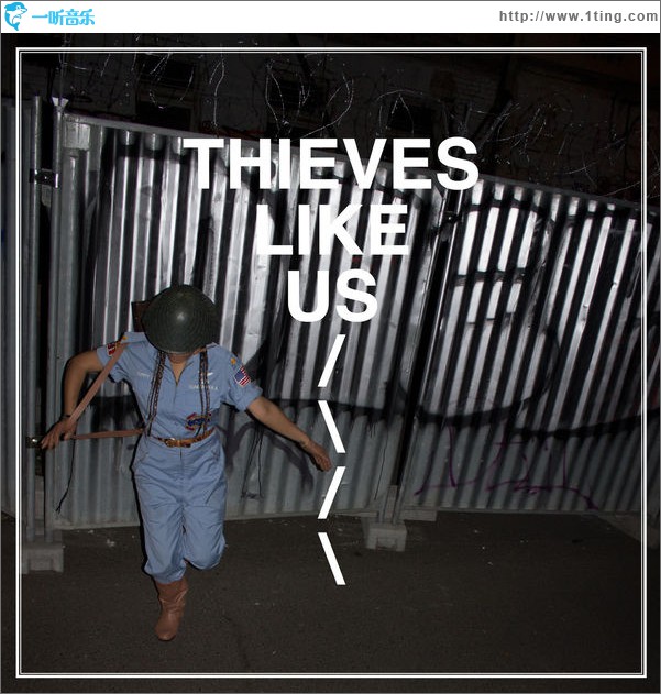 Thieves Like Us