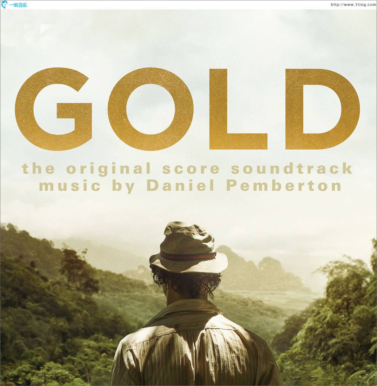 Gold (The Original Score Soundtrack) 电影《金矿》原声