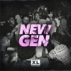 New Gen Fuck Your Feelings - NEW GEN&Kojey Radical 试听