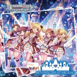 THE IDOLM@STER CINDERELLA GIRLS STARLIGHT MASTER 08 BEYOND THE STARLIGHT详情