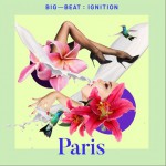 Big Beat Ignition: Paris
