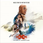 xXx: Return of Xander Cage (Music from the Motion Picture) 极限特工：终极回归