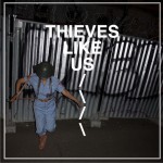 Thieves Like Us详情