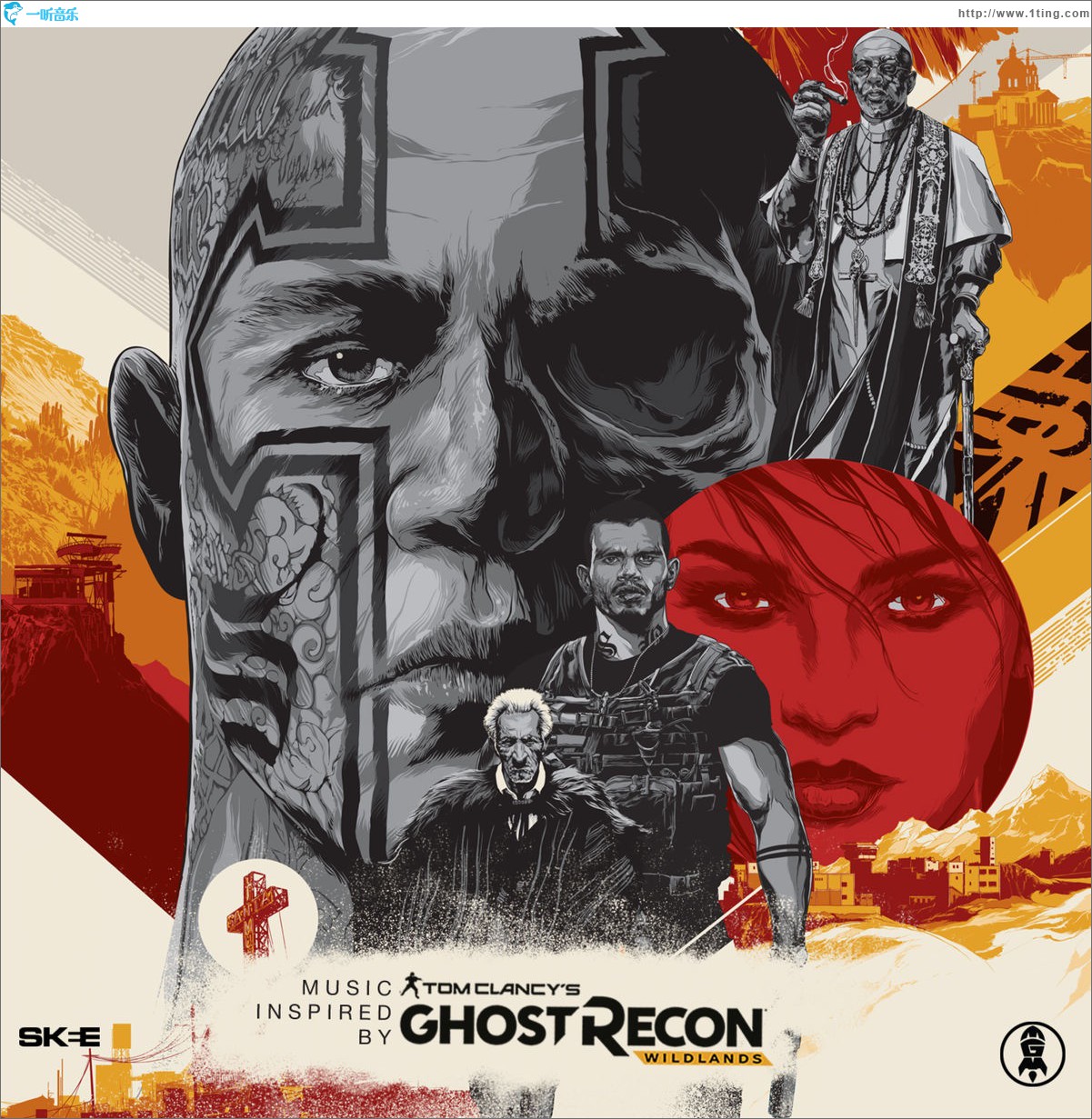 Tom Clancy's Ghost Recon: Wildlands (Original Soundtrack) 游戏《幽灵行动：荒野》原声带