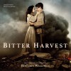 Bitter Harvest (Original Motion Picture Soundtrack) 电影《苦涩收割》原声