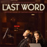 The Last Word (Original Motion Picture Soundtrack) 美国喜剧《最后的话》原声