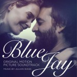 Blue Jay (Original Motion Picture Soundtrack) 电影《蓝色杰伊》原声详情