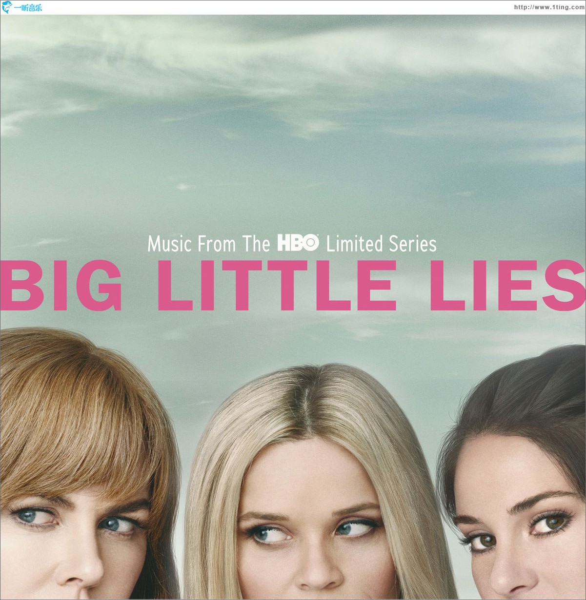 Big Little Lies (Music From the HBO Limited Series) 美剧《大小谎言》原声带