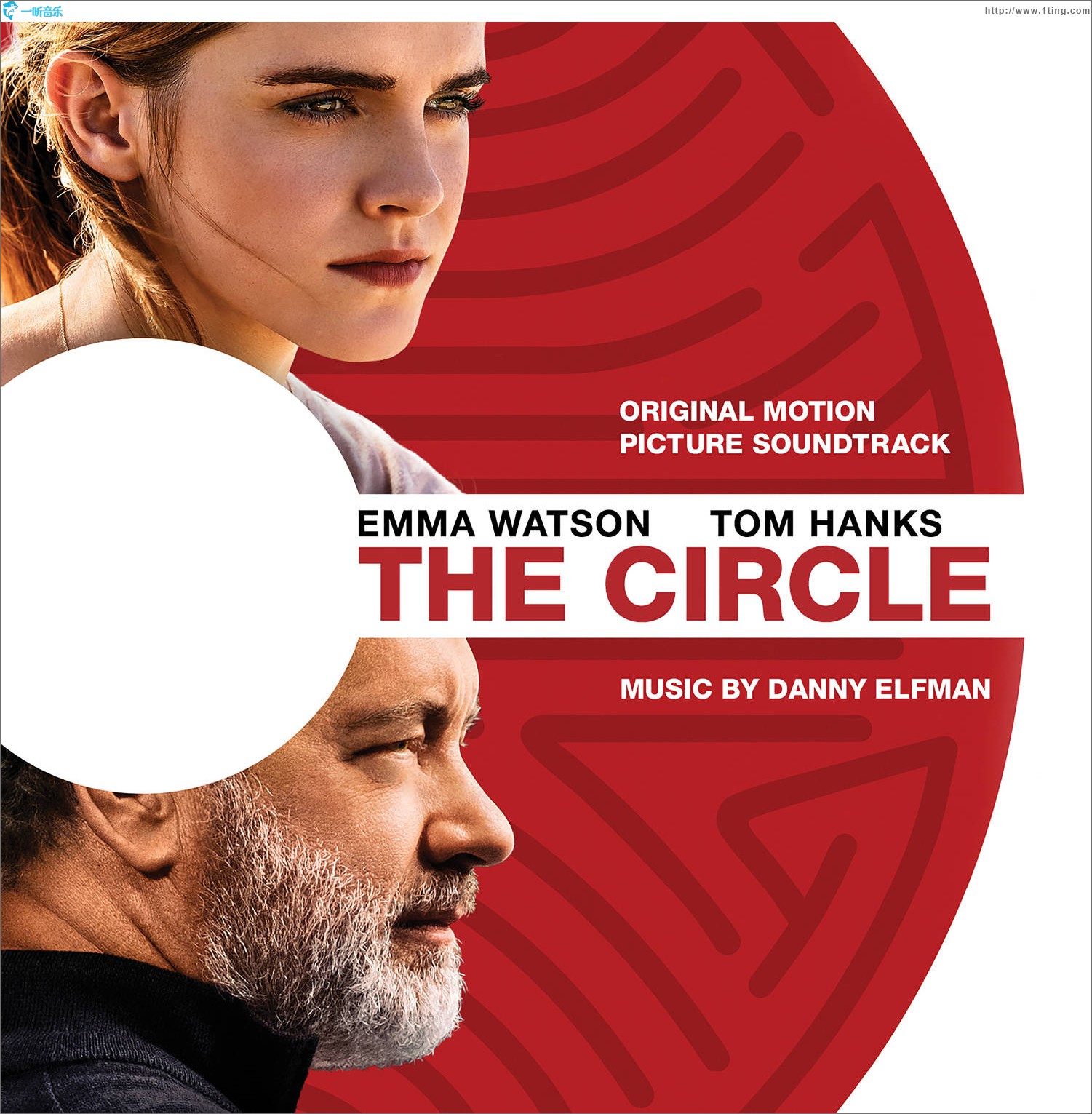 The Circle (Original Motion Picture Soundtrack) 电影《圆圈》原声带