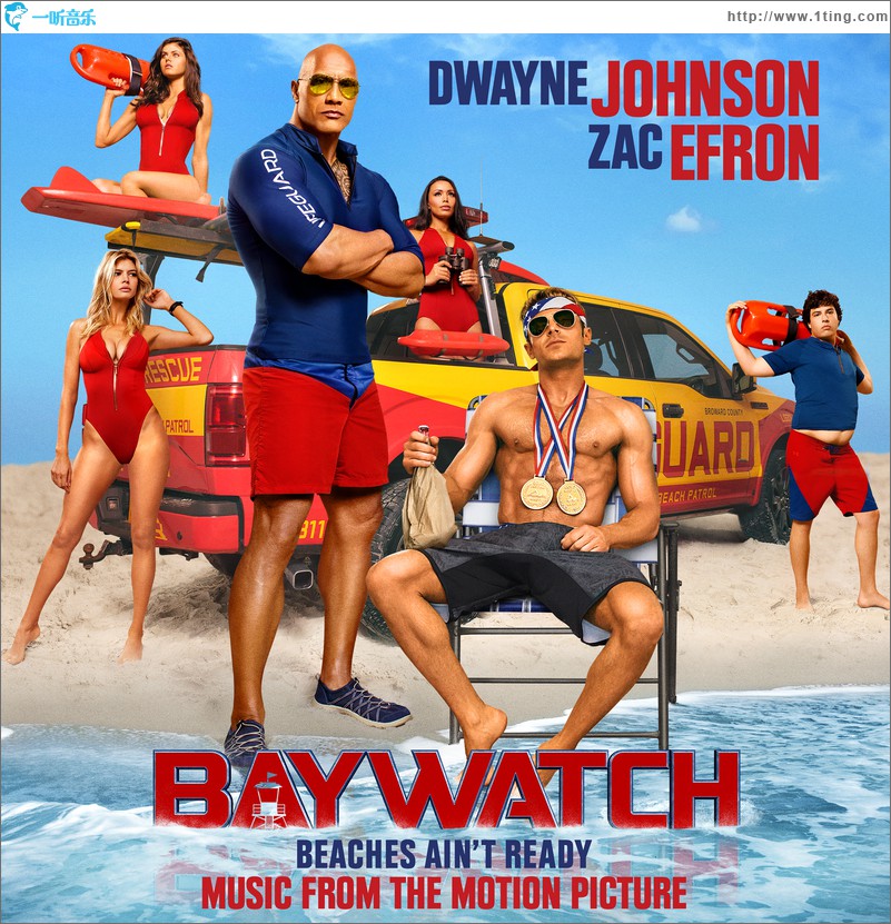 Baywatch (Music From The Motion Picture) 《海滩护卫队》原声带