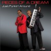 Pieces Of A Dream Right Back Atcha 试听