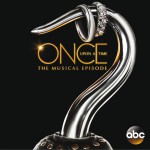 Once Upon a Time: The Musical Episode (Original Television Soundtrack) 童话镇 第六季