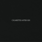 Cigarettes after Sex详情