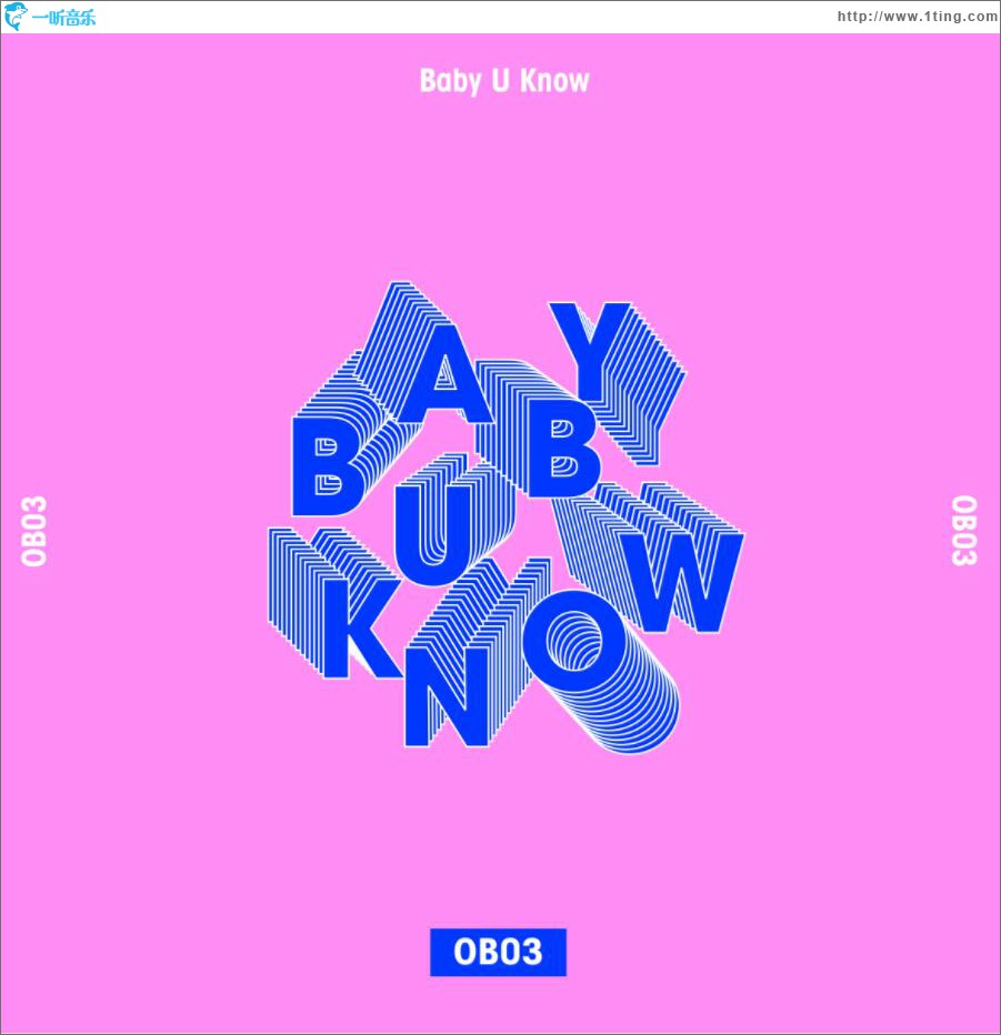 Baby U Know (单曲)