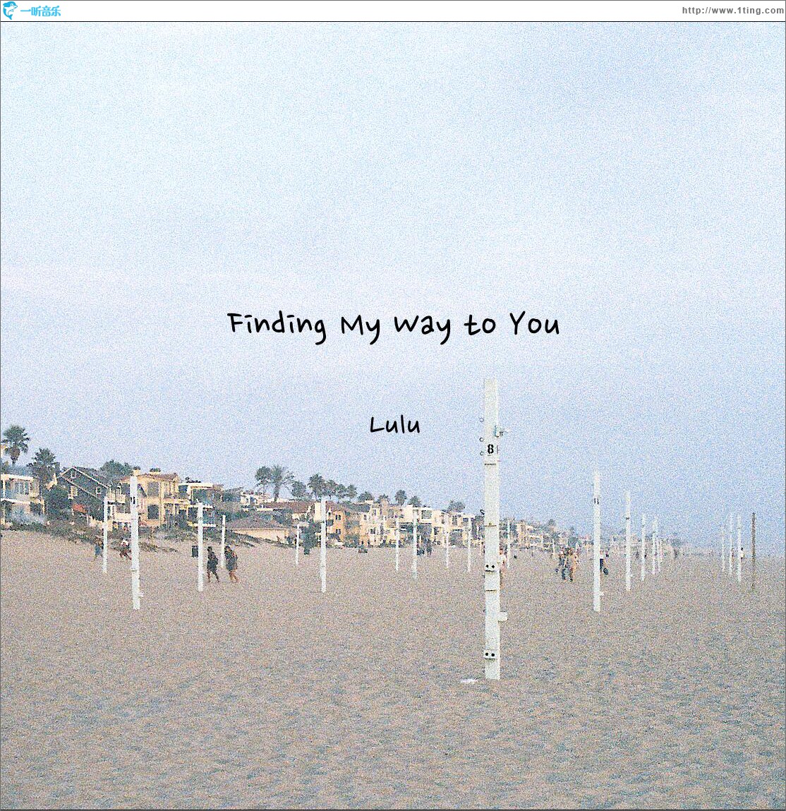 Finding My Way To Your Heart (单曲)