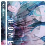 Home (Remixes) (单曲)详情
