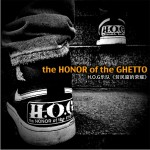 The Honor of the Ghetto (单曲)详情