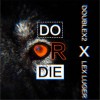 Do Or Die (单曲)